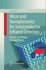 Micro and Nanophotonics for Semiconductor Infrared Detectors