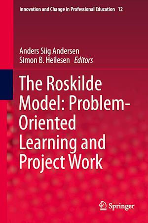The Roskilde Model: Problem-Oriented Learning and Project Work
