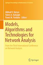 Models, Algorithms and Technologies for Network Analysis