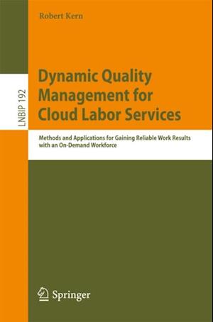 Dynamic Quality Management for Cloud Labor Services