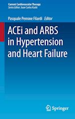 ACEi and ARBS in Hypertension and Heart Failure