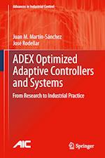 ADEX Optimized Adaptive Controllers and Systems