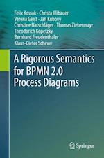 A Rigorous Semantics for BPMN 2.0 Process Diagrams