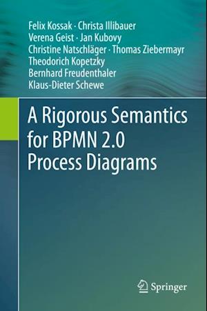 Rigorous Semantics for BPMN 2.0 Process Diagrams