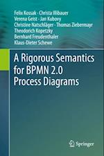 Rigorous Semantics for BPMN 2.0 Process Diagrams