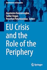 EU Crisis and the Role of the Periphery