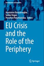 EU Crisis and the Role of the Periphery