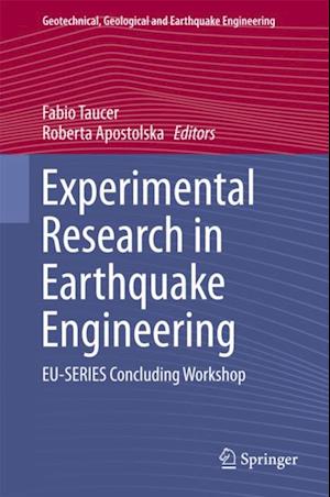 Experimental Research in Earthquake Engineering