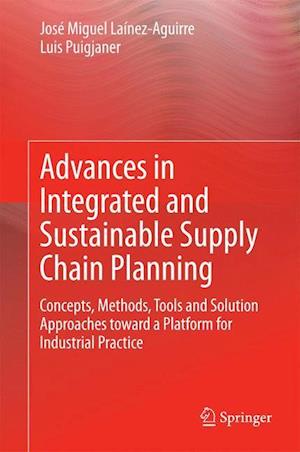 Advances in Integrated and Sustainable Supply Chain Planning