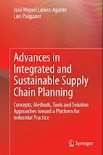 Advances in Integrated and Sustainable Supply Chain Planning