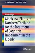 Medicinal Plants of Northern Thailand for the Treatment of Cognitive Impairment in the Elderly