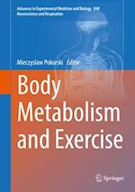 Body Metabolism and Exercise