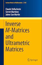 Inverse M-Matrices and Ultrametric Matrices