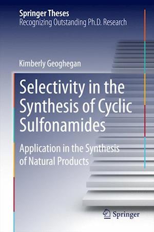 Selectivity in the Synthesis of Cyclic Sulfonamides