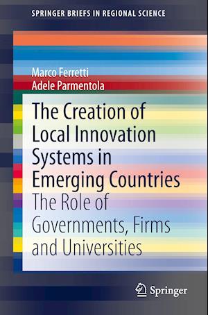 The Creation of Local Innovation Systems in Emerging Countries