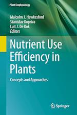 Nutrient Use Efficiency in Plants