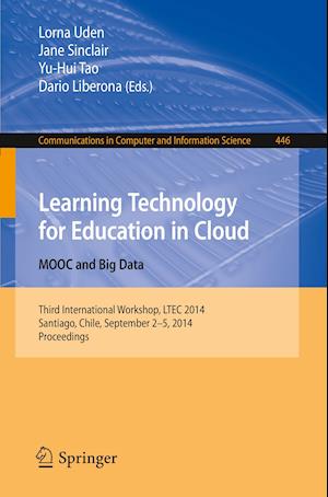 Learning Technology for Education in Cloud - MOOC and Big Data