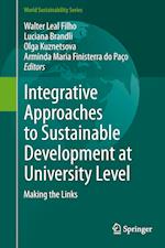 Integrative Approaches to Sustainable Development at University Level