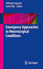 Emergency Approaches to Neurosurgical Conditions