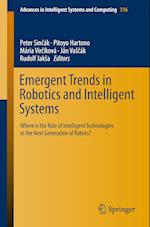Emergent Trends in Robotics and Intelligent Systems