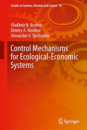 Control Mechanisms for Ecological-Economic Systems