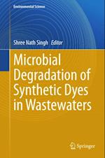 Microbial Degradation of Synthetic Dyes in Wastewaters