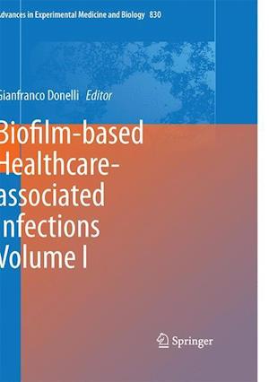 Biofilm-based Healthcare-associated Infections