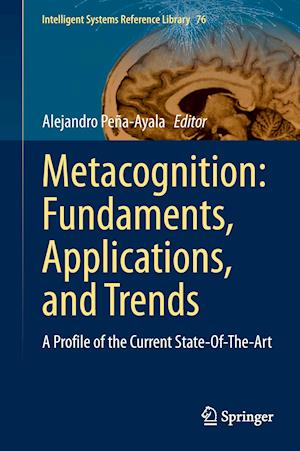 Metacognition: Fundaments, Applications, and Trends