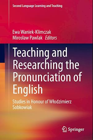 Teaching and Researching the Pronunciation of English
