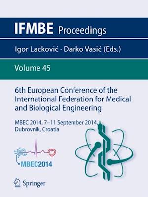 6th European Conference of the International Federation for Medical and Biological Engineering