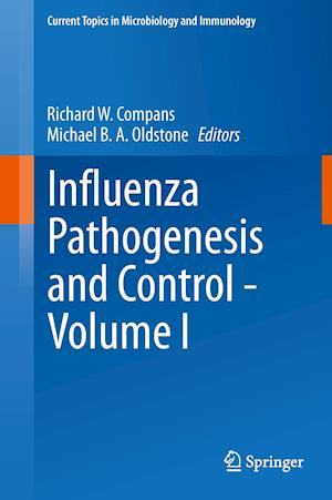 Influenza Pathogenesis and Control - Volume I