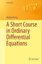 A Short Course in Ordinary Differential Equations