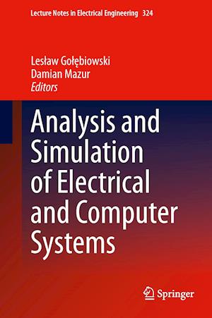 Analysis and Simulation of Electrical and Computer Systems