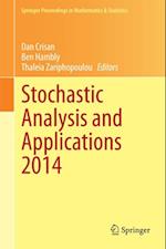 Stochastic Analysis and Applications 2014