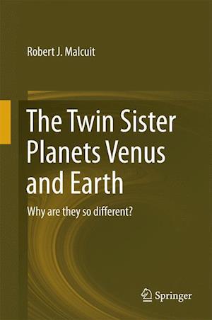 The Twin Sister Planets Venus and Earth