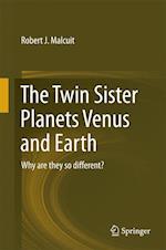 The Twin Sister Planets Venus and Earth