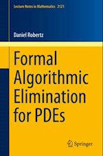 Formal Algorithmic Elimination for PDEs