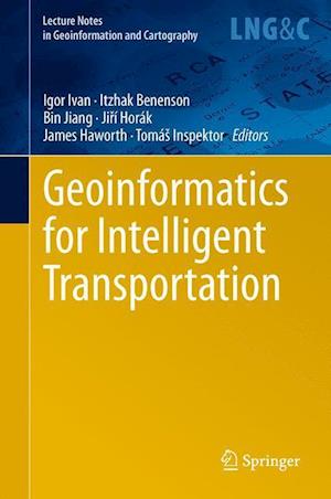 Geoinformatics for Intelligent Transportation