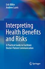 Interpreting Health Benefits and Risks