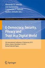 E-Democracy, Security, Privacy and Trust in a Digital World