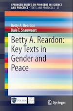 Betty A. Reardon: Key Texts in Gender and Peace