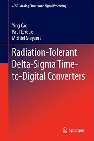 Radiation-Tolerant Delta-Sigma Time-to-Digital Converters