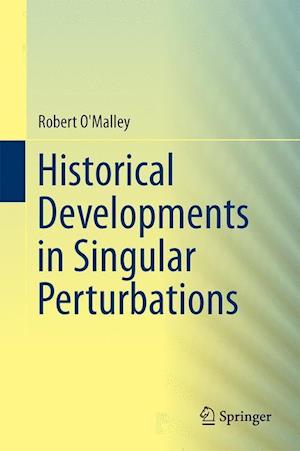 Historical Developments in Singular Perturbations