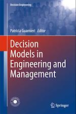 Decision Models in Engineering and Management