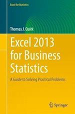 Excel 2013 for Business Statistics