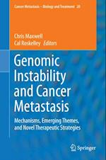 Genomic Instability and Cancer Metastasis