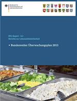 Berichte zur Lebensmittelsicherheit 2013