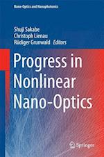 Progress in Nonlinear Nano-Optics