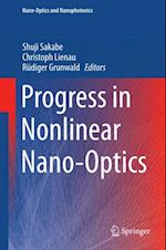 Progress in Nonlinear Nano-Optics