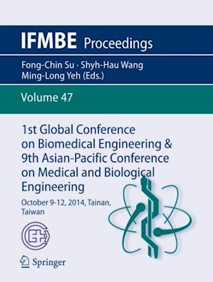 1st Global Conference on Biomedical Engineering & 9th Asian-Pacific Conference on Medical and Biological Engineering